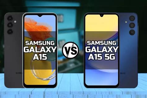 Samsung Galaxy A15 Pilihan Tepat Untuk Smartphone Rp 2 Jutaan Terbaik