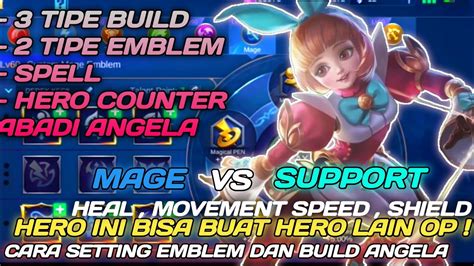 CARA SETTING EMBLEM DAN BUILD ANGELA TERSAKIT 2021 EMBLEM ANGELA