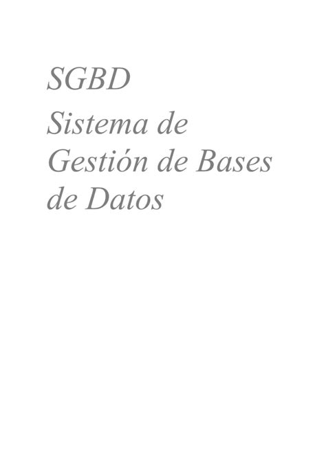 7 Sgbd Sistema Gestor De Bases De Datos Pdf Descarga Gratuita