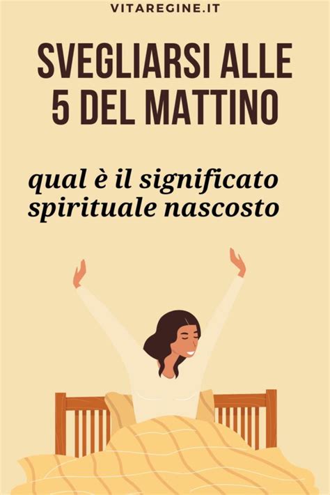 Svegliarsi alle 5 del mattino qual è il significato spirituale