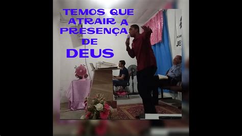 Atraindo A Presen A De Deus J Nior Santos Palavra Do C U Youtube