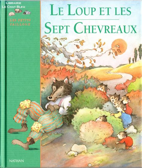 Le Loup Et Les Sept Chevreaux Les Fr Res Grimm Les Petits Cailloux