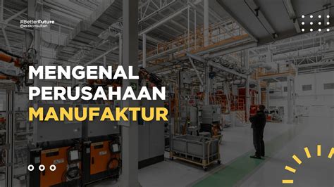 contoh perusahaan manufaktur  contoh perusahaan manufaktur