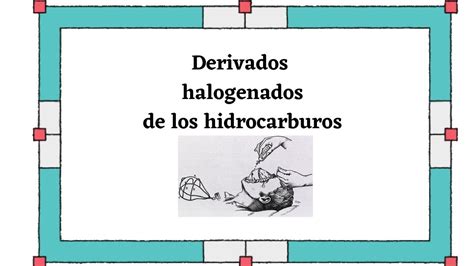 Derivados Halogenados De Los Hidrocarburos C Mo Se Formulan Y Nombran