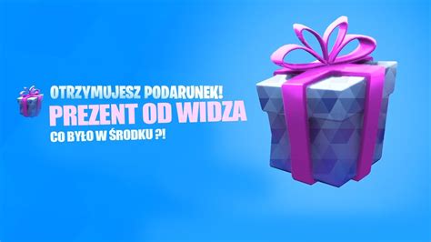 Super Prezent W Fortnite Od Widza Dzi Kuje Robimy Wyzwania W