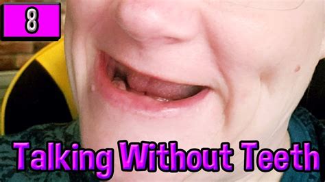 Dentures Talking Without Teeth Youtube