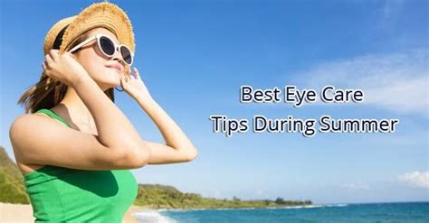 Summer Eye Care Tips Pm Press