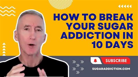 How To Break Your Sugar Addiction In Days Youtube