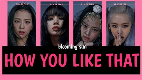 Blackpink How You Like That Easy Lyrics Youtube