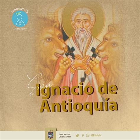 Santo Del D A San Ignacio De Antioqu A Di Cesis De Quer Taro