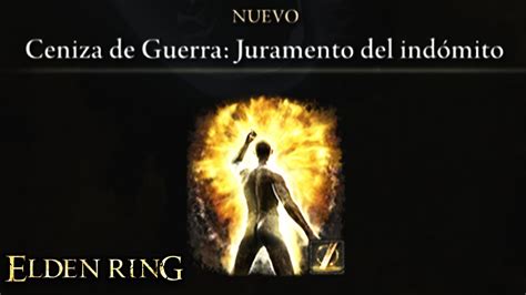 Elden Ring 👉ceniza De Guerra Juramento Del Indomito Youtube