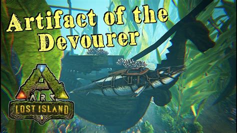 Lost Island Artifact Of The Devourer Ark Survival Evolved YouTube