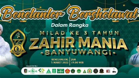 Milad Zahirmania Banyuwangi Ke Benelan Bersholawat Youtube