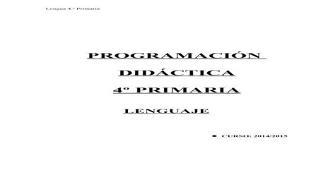 PROGRAMACIÓN DIDÁCTICA 4º PDF fileLengua 4 º Primaria Tema 3 del