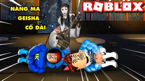 Roblox Kia Namlkun M Nh Khi Ch M M T N Ng Geisha C Chi C C D I