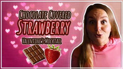 Chocolate Covered Strawberry Valentine S Day Mocktail Recipe Vegan