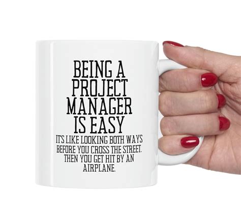 Being A Project Manager Is Easy Project Manager Mug Project Manager