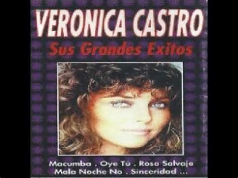 VERONICA CASTRO MIX 10 GRANDES EXITO - YouTube