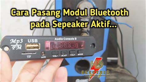 Cara Pasang Modul Mp3 Bluetooth Di Speaker Aktif GMC YouTube