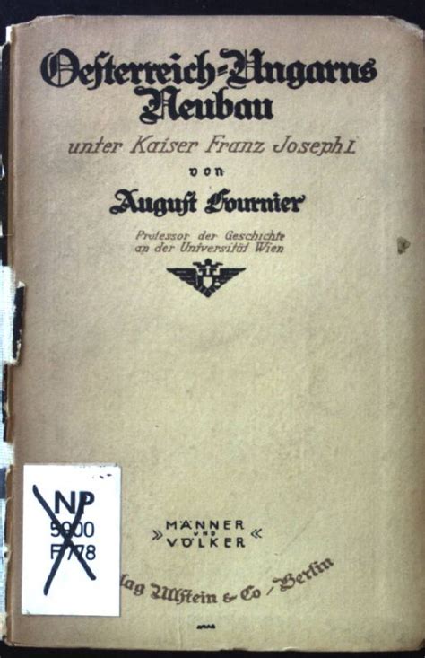 Österreich Ungarns Neubau unter Kaiser Franz Joseph I eine