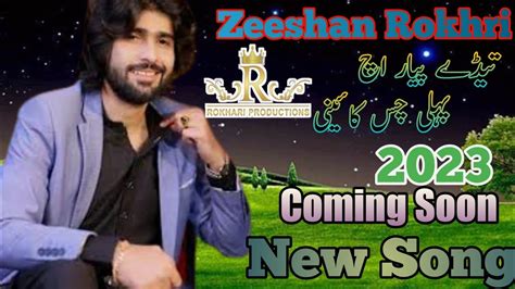 Zeeshan Rokhri New Song Zeeshan Rokhri New Song Coming Soon