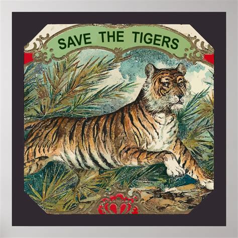 Save The Tigers Poster Zazzle