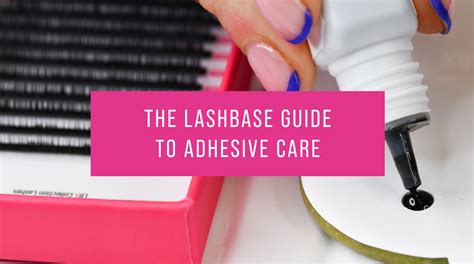 The Lashbase Guide To Lash Adhesive Care Lashbase Inc