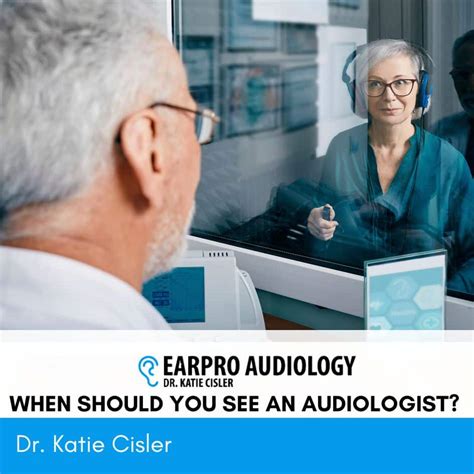 When Should You See An Audiologist Earpro Audiology