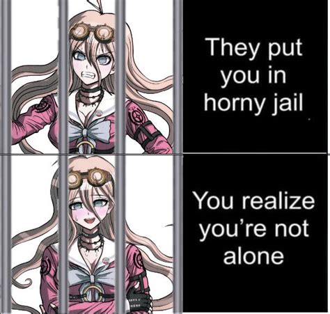 You See Horny Jail I See Horny Hangout R Danganronpa