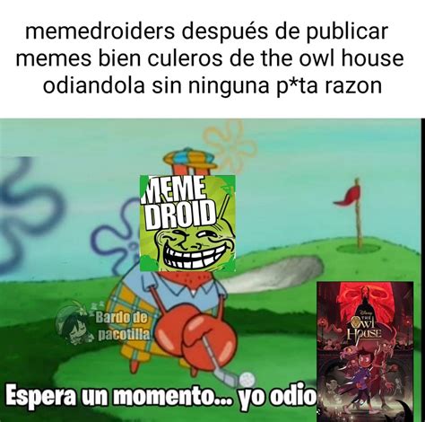The Owl House Odiada Solo Por Moda Meme By Guirllehumora Memedroid