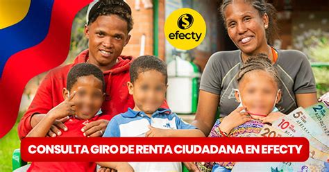 Renta Ciudadana cómo saber si tengo giro en Efecty Consulta con