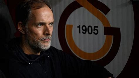 Thomas Tuchel Galatasaray Ma Sonras Konu Tu Ger Ekten Ok