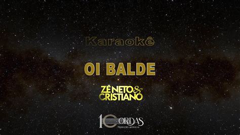 Oi Balde Zé Neto E Cristiano Karaokê Version YouTube