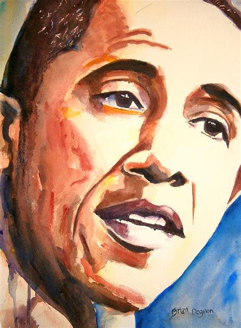 Barack Obama Painting By Brian Degnon Fine Art America