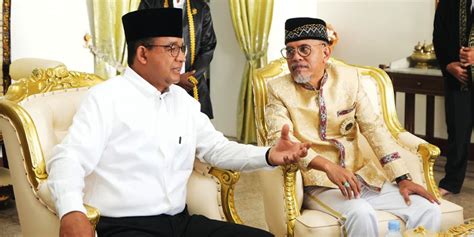 Idolakan Anies Sultan Ternate Berharap Perubahan Hadir Di Maluku Utara