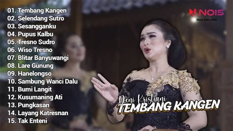 Langgam Campursari Tembang Kangen Deni Kristiani Full Album Lagu Jawa