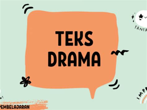 Struktur Teks Drama