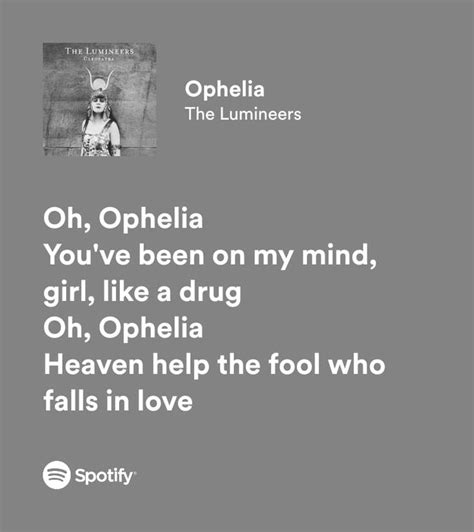 Ophelia By The Lumineers In Pretty Lyrics Ophelia Lyrics