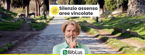 Ddl Semplificazioni Silenzio Assenso Per Lavori In Aree Vincolate Biblus