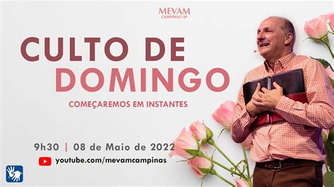 MEVAM CAMPINAS 09H30 08 05 2022 YouTube