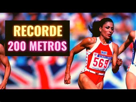 Recorde Mundial e Olímpico dos 200 Metros Rasos Feminino YouTube