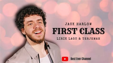 First Class Jack Harlow Lyrics Jack Harlow First Class Up In