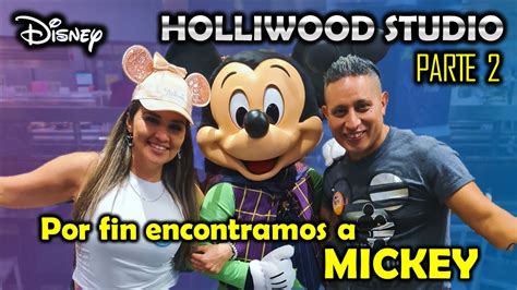 Dónde esta MICKEY MOUSE Disney Hollywood Studios MEJORES