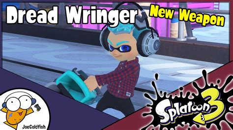 Dread Wringer New Weapon Splatoon 3 Youtube