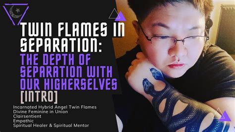 Divine Twin Flames In Separation The Depth Of Separation Questions