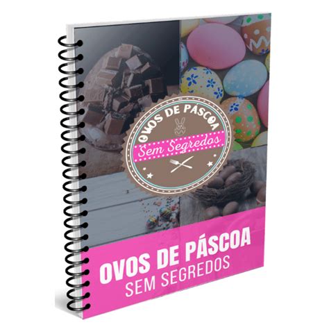 E Book Plr Ovos De P Scoa Sem Segredos Plr Confeitaria