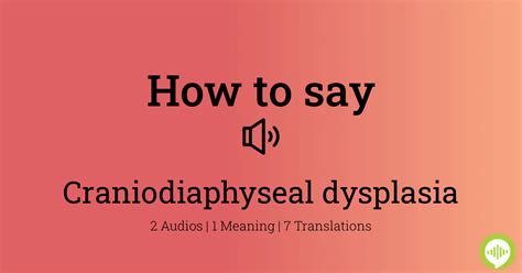 How to pronounce Craniodiaphyseal dysplasia | HowToPronounce.com