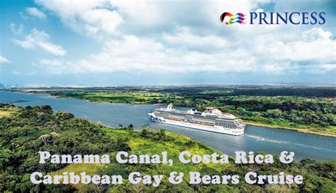 Panama Canal Costa Rica Caribbean Gay Bears Cruise Happy Gay Travel Adventure Bears