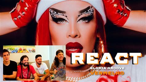 React Gloria Groove Vermelho Clipe Oficial Reagindo Youtube