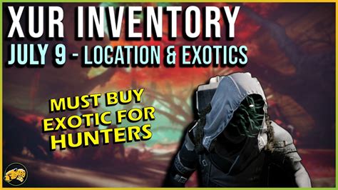 Destiny 2 Where Is Xur July 9th Xur Location And Inventory